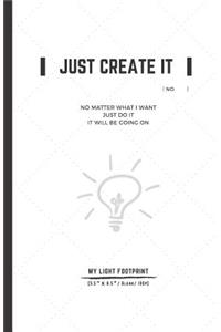 Just Create It