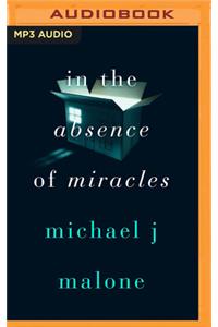 In the Absence of Miracles