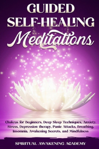 Guided Selfhealing Meditations