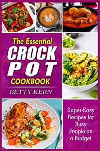 The Essential Crockpot Cookbook