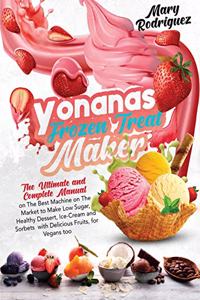 Yonanas Frozen Treat Maker