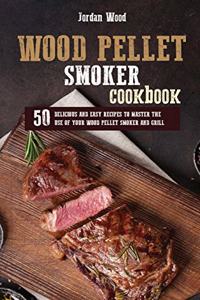 Wood Pellet Smoker Cookbook