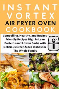 Instant Vortex Air Fryer Oven Cookbook