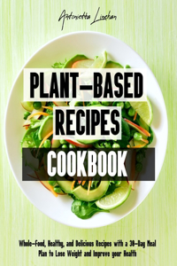 Plant-Based Recipes Cookbook
