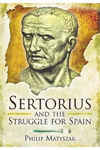 Sertorius and the Struggle for Spain