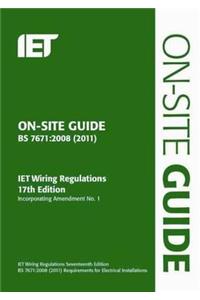 On-Site Guide (BS 7671: 2008 Wiring Regulations, Incorporati