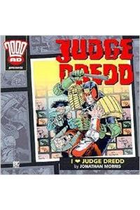I Love Judge Dredd