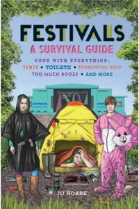 Festivals: A Survival Guide