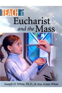 Eucharist and the Mass