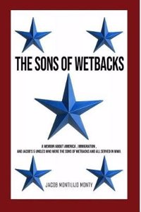 The Sons of Wetbacks