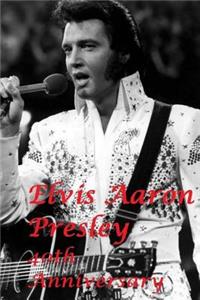 Elvis Aaron Presley