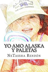 Yo amo Alaska y paletas