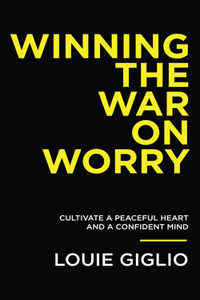 Winning the War on Worry