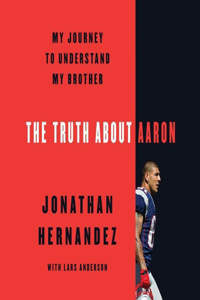 Truth about Aaron Lib/E