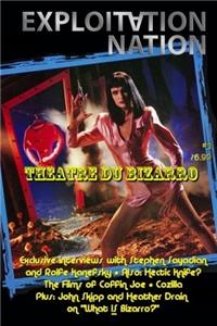 Exploitation Nation #3: Bizarro Films: Volume 1