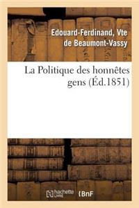La Politique Des Honnêtes Gens