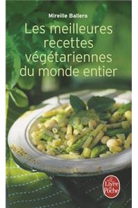 Les Meilleures Recettes Végétariennes Du Monde Entier