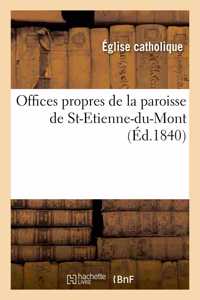 Offices Propres de la Paroisse de St-Etienne-Du-Mont