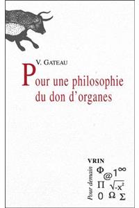 Pour Une Philosophie Du Don d'Organes
