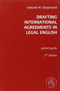 DRAFTING INTERNATIONAL AGREEMENTS LEGAL