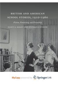 British and American School Stories, 1910-1960