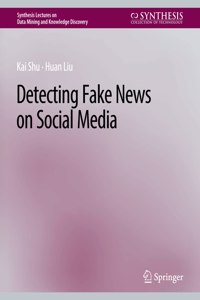 Detecting Fake News on Social Media