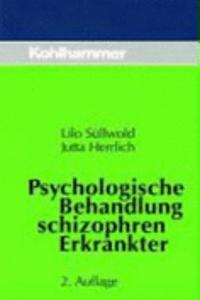 Psychologische Behandlung Schizophren Erkrankter