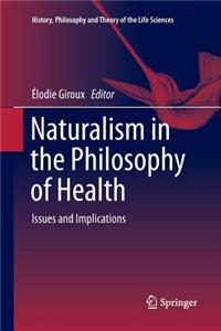 Naturalism in the Philosophy of Health