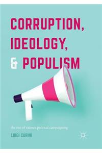 Corruption, Ideology, and Populism