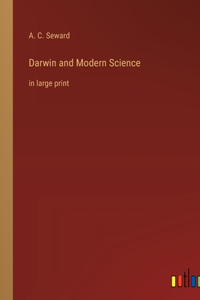 Darwin and Modern Science