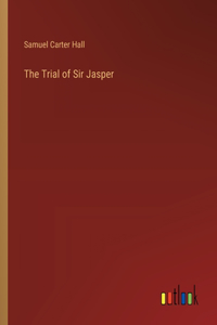 Trial of Sir Jasper