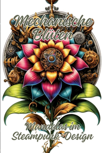 Mechanische Blüten