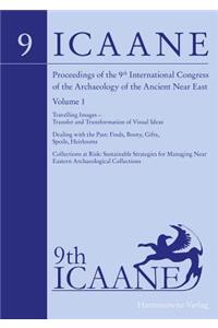 Proceedings of the 9th International Congress on the Archaeology of the Ancient Near East