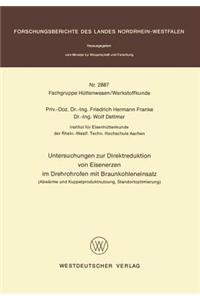 Untersuchungen zur Direktreduktion von Eisenerzen im Drehrohrofen mit Braunkohleneinsatz