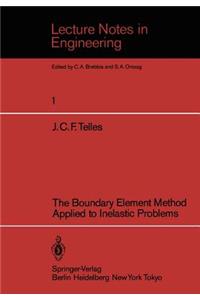 Boundary Element Method Applied to Inelastic Problems