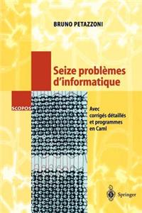 Seize Problèmes d'Informatique