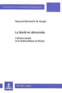 La Liberté En Démocratie