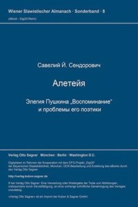 Aleteja. Elegija Puskina Vospominanie I Problemy Ego Poetiki