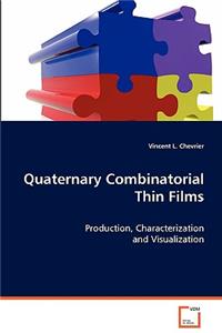 Quaternary Combinatorial Thin Films