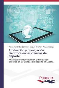 Producción y divulgación científica en las ciencias del deporte