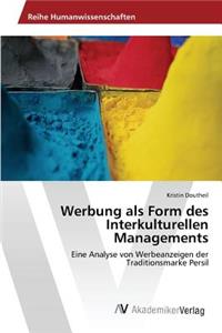 Werbung als Form des Interkulturellen Managements