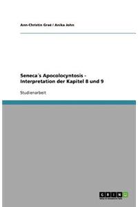 Seneca´s Apocolocyntosis - Interpretation der Kapitel 8 und 9