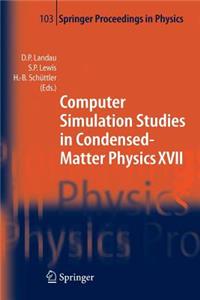 Computer Simulation Studies in Condensed-Matter Physics XVII