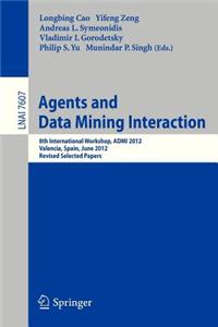 Agents and Data Mining Interaction