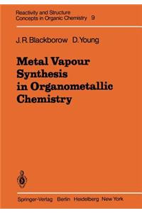 Metal Vapour Synthesis in Organometallic Chemistry