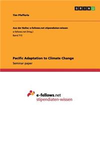 Pacific Adaptation to Climate Change