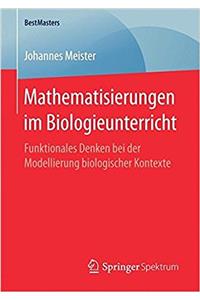 Mathematisierungen Im Biologieunterricht