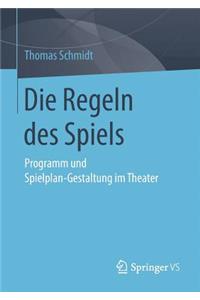 Die Regeln des Spiels
