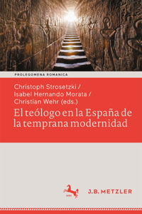 Teólogo En La España de la Temprana Modernidad