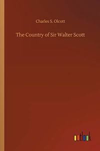 Country of Sir Walter Scott